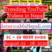 28 Trending Videos on Nepali YouTube